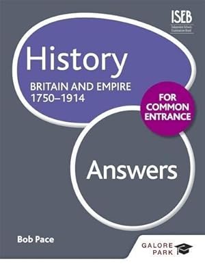 Seller image for History for Common Entrance: Britain and Empire 1750-1914 Answers for sale by WeBuyBooks