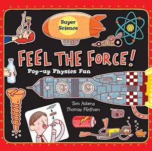 Bild des Verkufers fr Super Science: Feel the Force zum Verkauf von WeBuyBooks