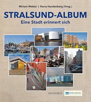 Bild des Verkufers fr Stralsund-Album. Eine Stadt erinnert sich. zum Verkauf von A43 Kulturgut