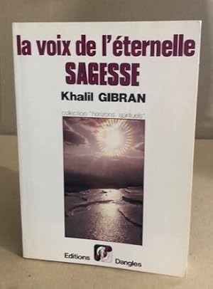 La Voix De L'eternelle Sagesse