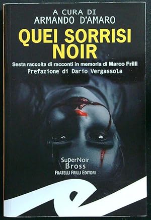 Bild des Verkufers fr Quei sorrisi noir zum Verkauf von Librodifaccia