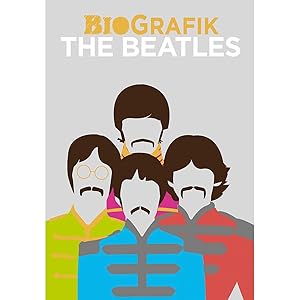 Bild des Verkufers fr The Beatles: BioGrafik zum Verkauf von artbook-service