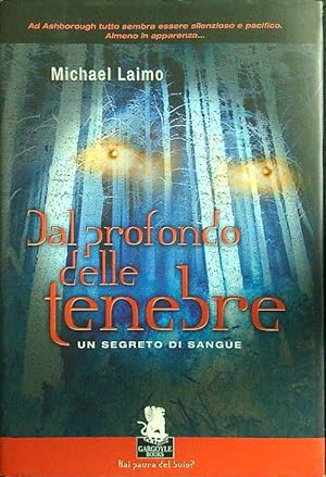 Bild des Verkufers fr Dal profondo delle tenebre. Un segreto di sangue zum Verkauf von Librodifaccia