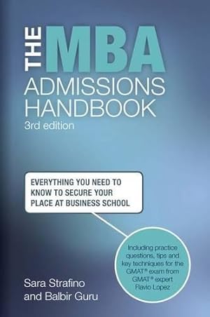 Imagen del vendedor de The MBA Admissions Handbook a la venta por WeBuyBooks