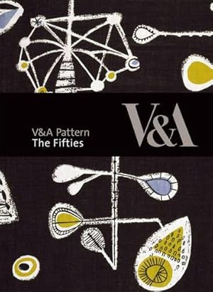 Bild des Verkufers fr V&a Patterns: The Fifties zum Verkauf von WeBuyBooks