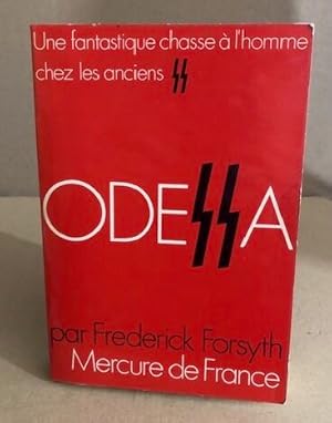 Une fantastique chasse à l'homme chez les anciesn SS ODESSA