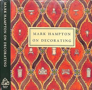 Seller image for Mark Hampton On Decorating" 1989 HAMPTON, Mark for sale by The Cary Collection