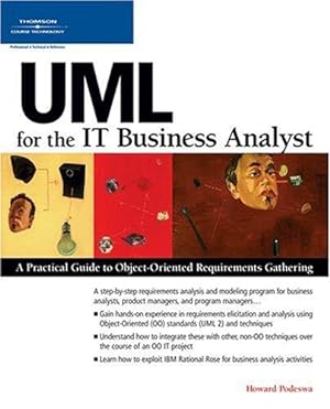 Bild des Verkufers fr UML for the IT Business Analyst: A Practical Guide to Object-Oriented Requirements Gathering zum Verkauf von WeBuyBooks