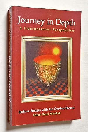 Journey in Depth: A Transpersonal Perspective (2008)