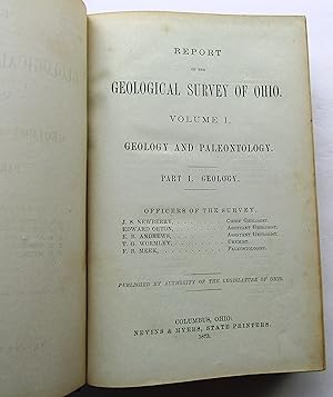 Seller image for REPORT OF THE GEOLOGICAL SURVEY OF OHIO. VOLUME I. GEOLOGY AND PALEONTOLOGY. PART I. GEOLOGY. for sale by JBK Books