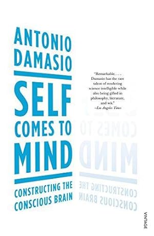 Imagen del vendedor de Self Comes to Mind: Constructing the Conscious Brain a la venta por WeBuyBooks