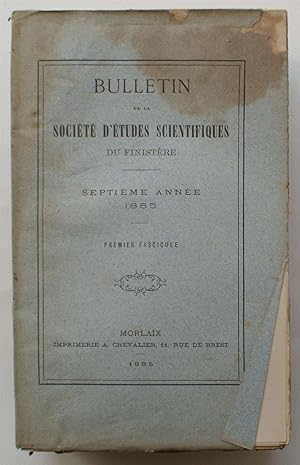 Bulletin de la société d'études du Finistère - Septième année - Premier fascicule - 1885