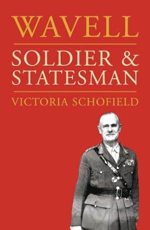 Seller image for Wavell: Soldier and Statesman for sale by WeBuyBooks