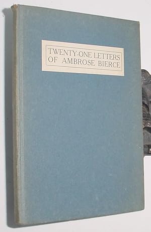 Seller image for Tewnty-One Letters of Ambrose Bierce for sale by R Bryan Old Books