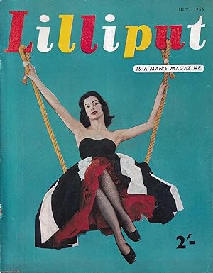 Lilliput Magazine. July 1956. Vol.39 no.1 Issue no.229. Edward Hyam story, Helen Partello photogr...