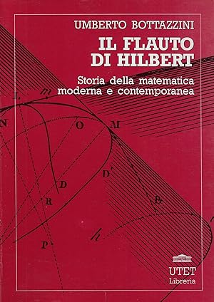 Bild des Verkufers fr Il flauto di Hilbert. Storia della matematica moderna e contemporanea zum Verkauf von Romanord