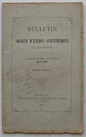 Bulletin de la société d'études du Finistère - Première année - Premier fascicule - 1879-1880