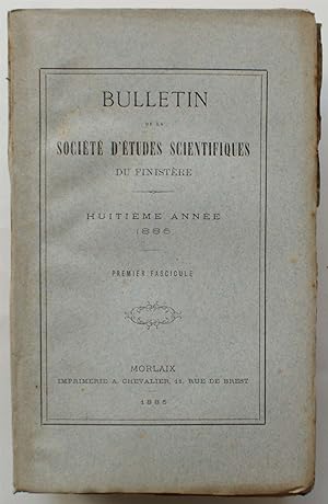 Bulletin de la société d'études du Finistère - Huitième année - Premier fascicule - 1886