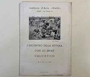 Galleria d'arte Galdi. Primo incontro della pittura con lo sport calcistico (pieghevole)