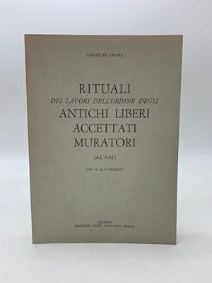 Rtuali dei lavoi dell'ordine degli Antichi Liberi Accettati Muratori (A.L.A.M.)