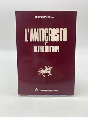 Seller image for L'anticristo e la fine dei tempi for sale by Coenobium Libreria antiquaria
