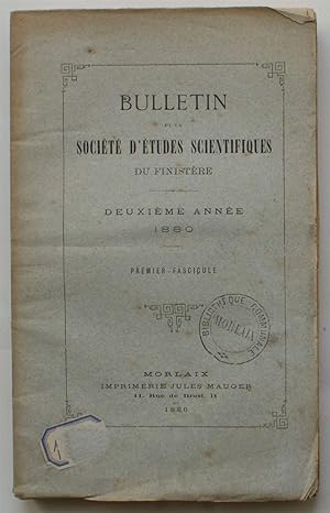 Bulletin de la société d'études du Finistère - Deuxième année - Premier fascicule - 1880