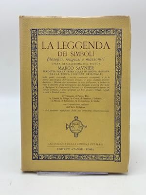 La leggenda dei simboli filosofici, religiosi e massonici