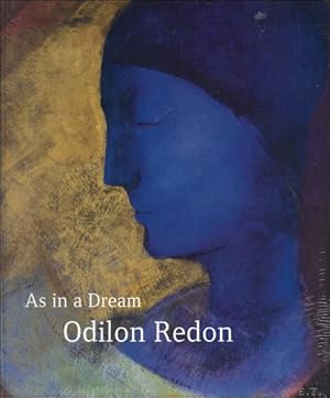 Bild des Verkufers fr Odilon Redon - As in a Dream zum Verkauf von BOOKSELLER  -  ERIK TONEN  BOOKS