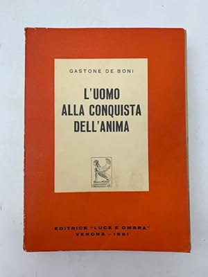 L'uomo alla conquista dell'anima