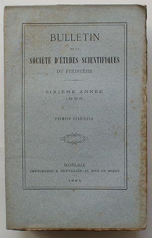 Bulletin de la société d'études du Finistère - Sixième année - Premier fascicule - 1884