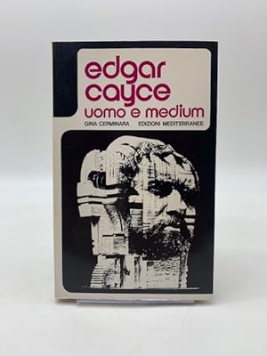 Edgar Cayce uomo e medium
