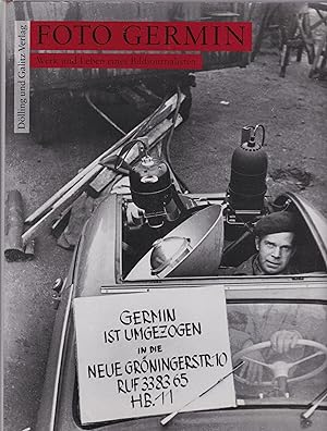 Bild des Verkufers fr Foto Germin : Werk und Leben eines Bildjournalisten zum Verkauf von Antiquariat Torsten Bernhardt eK