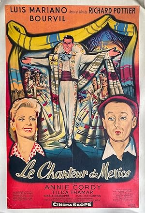 Affiche originale cinéma LE CHANTEUR DE MEXICO Luis Mariano BOURVIL 40x60cm