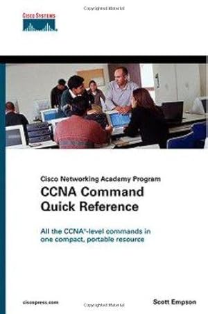 Seller image for CCNA Command Quick Reference (Cisco Networking Academy Program) for sale by WeBuyBooks