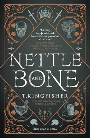 Bild des Verkufers fr Nettle & Bone: by T. Kingfisher zum Verkauf von Rheinberg-Buch Andreas Meier eK