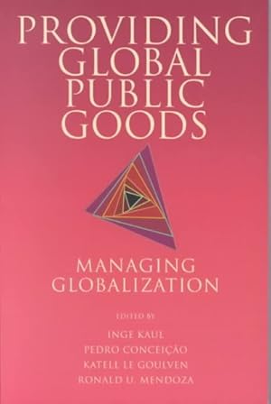 Immagine del venditore per Providing Global Public Goods : Managing Globalization venduto da GreatBookPrices