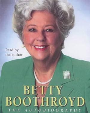 Immagine del venditore per Betty Boothroyd Autobiography: The Autobiography venduto da WeBuyBooks