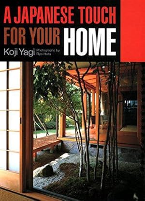 Imagen del vendedor de A Japanese Touch for Your Home a la venta por WeBuyBooks