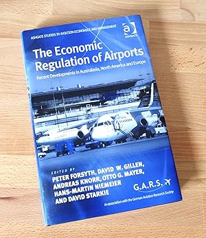 Seller image for The Economic Regulation of Airports. Recent Developments in Australasia, North America and Europe. for sale by Nik's Bookstore Versandantiquariat, PBFA