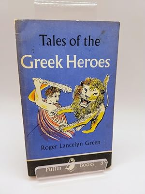 Bild des Verkufers fr Tales of the Greek Heroes zum Verkauf von Johnston's Arran Bookroom