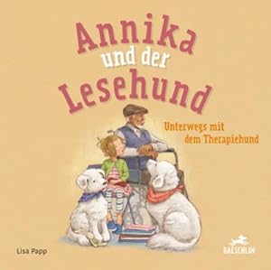 Bild des Verkufers fr Annika und der Lesehund unterwegs mit dem Therapiehund: Bilderbuch zum Verkauf von Rheinberg-Buch Andreas Meier eK