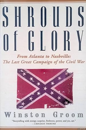 Immagine del venditore per Shrouds of Glory: From Atlanta to Nashville: The Last Great Campaign of the Civil War venduto da Klondyke