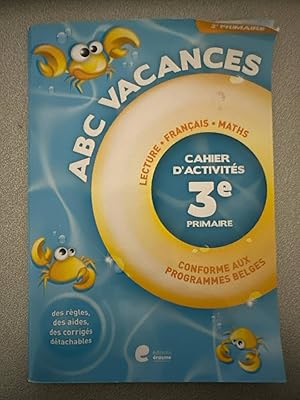 Image du vendeur pour Refonte ABC Vacances 3e primaire mis en vente par Dmons et Merveilles