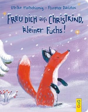 Bild des Verkufers fr Freu dich aufs Christkind, kleiner Fuchs!: Bilderbuch (Der kleine Fuchs) zum Verkauf von Rheinberg-Buch Andreas Meier eK
