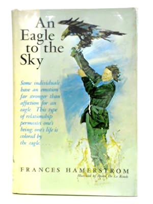 Seller image for A Eagle to the Sky for sale by World of Rare Books