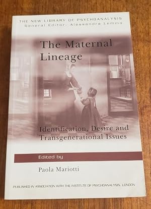 Bild des Verkufers fr The Maternal Lineage: Identification, Desire, Transgenerational Issues zum Verkauf von Booksphere