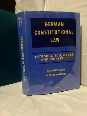 Bild des Verkufers fr GERMAN CONSTITUTIONAL LAW: INTRODUCTION, CASES AND PRINCIPLES zum Verkauf von Second Story Books, ABAA