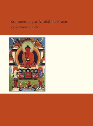 Imagen del vendedor de Kommentar zur Amitabha-Praxis a la venta por Rheinberg-Buch Andreas Meier eK