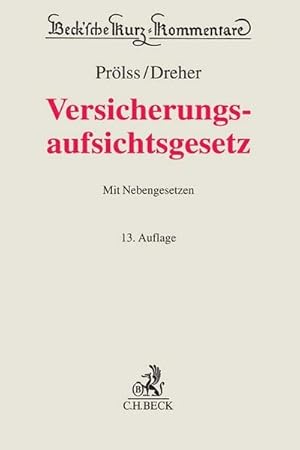 Seller image for Versicherungsaufsichtsgesetz: Mit Nebengesetzen (Beck'sche Kurz-Kommentare) for sale by Rheinberg-Buch Andreas Meier eK