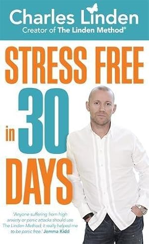 Seller image for Stress Free in 30 Days for sale by WeBuyBooks